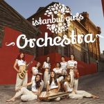 İstanbul Girls Orchestra Telefonu Menajeri Kim,